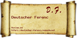 Deutscher Ferenc névjegykártya
